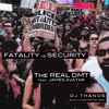 FATALITY vs SECURITY -The Real DMT feat. James Avatar (#BlackLivesMatter #Remix by DJ THANOS)