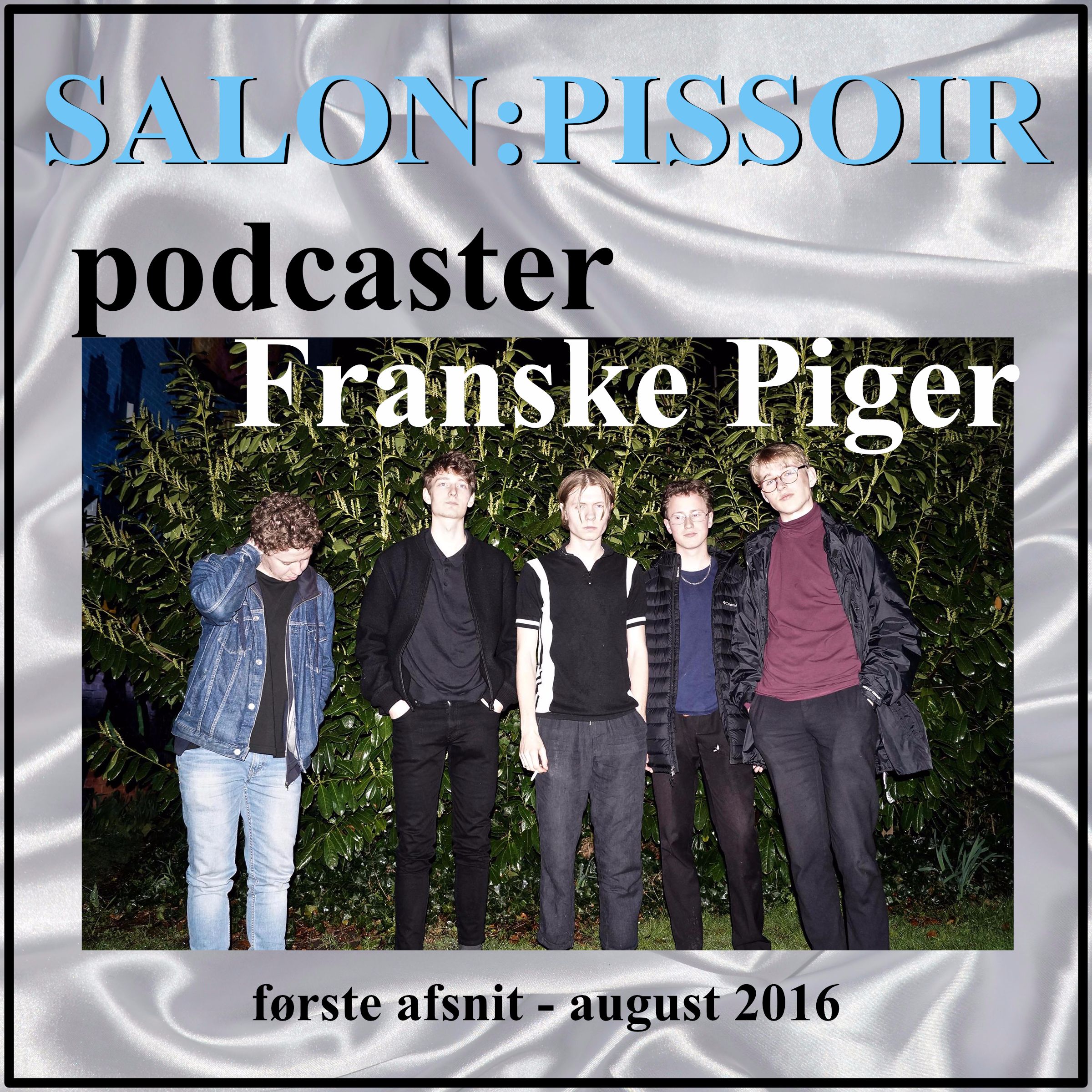 Salon:Pissoir podcaster August - Franske Piger