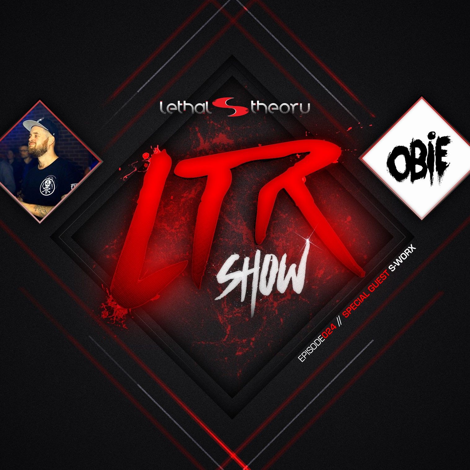 LTR Show 24 Obie with special guest mix S-Worx (New Signing)
