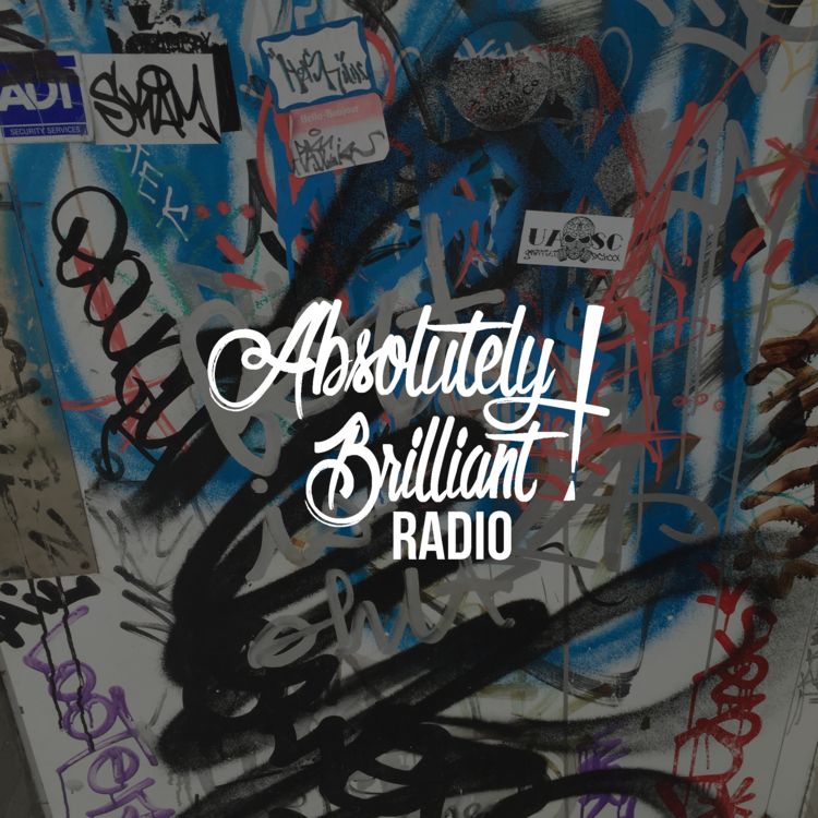 AbsolutelyBrilliant! Radio: Episode 8