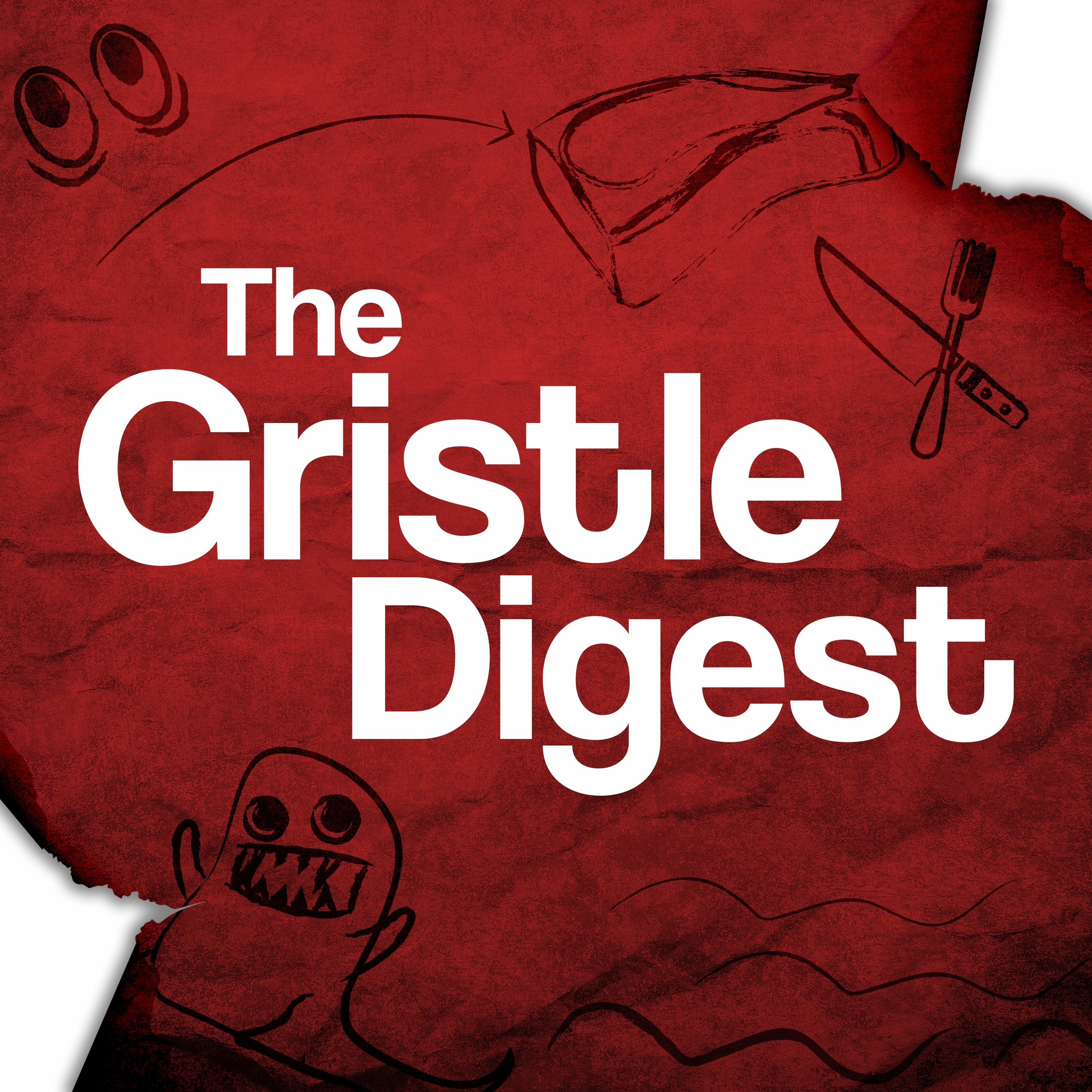 The Gristle Digest