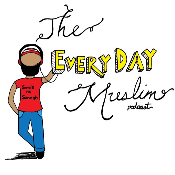 The Everyday Muslim Podcast