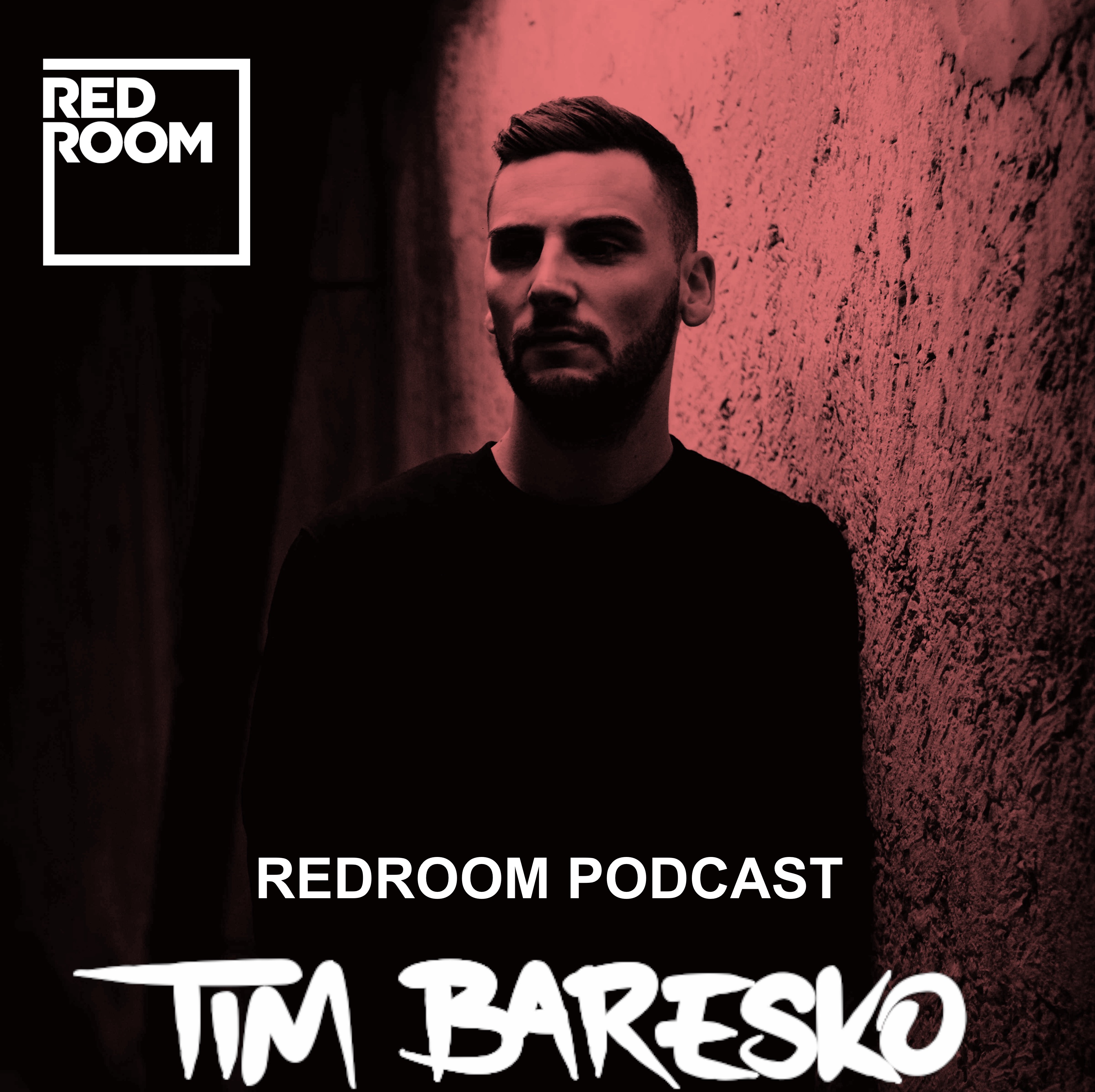 RedRoom Podcast Sept'16 - Tim Baresko Guest Mix