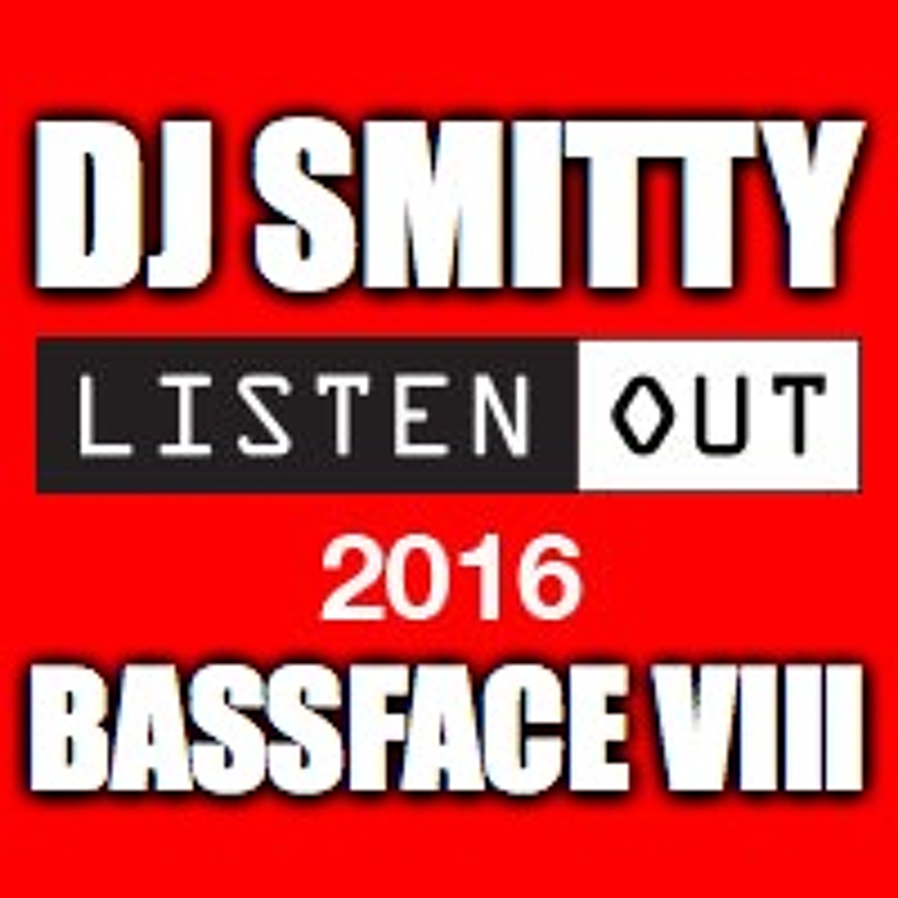 BASSFACE VIII Listen Out Mix
