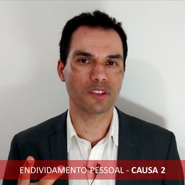 #028 Endividamento Pessoal - Causa 2