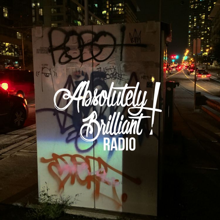 AbsolutelyBrilliant! Radio: Episode 19