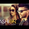 Guru Randhawa- FASHION Punjabi