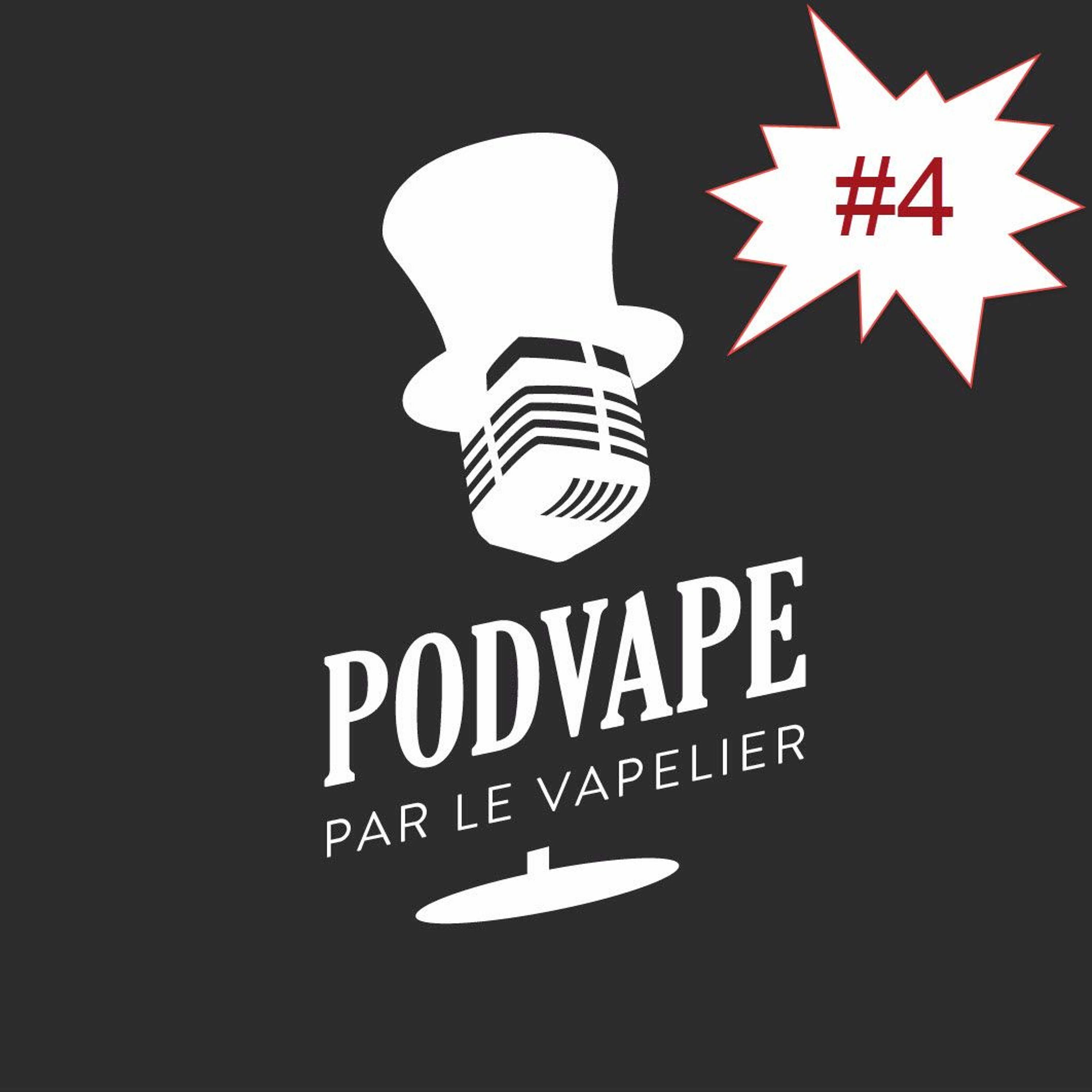 PODVAPE, le son de la vape !