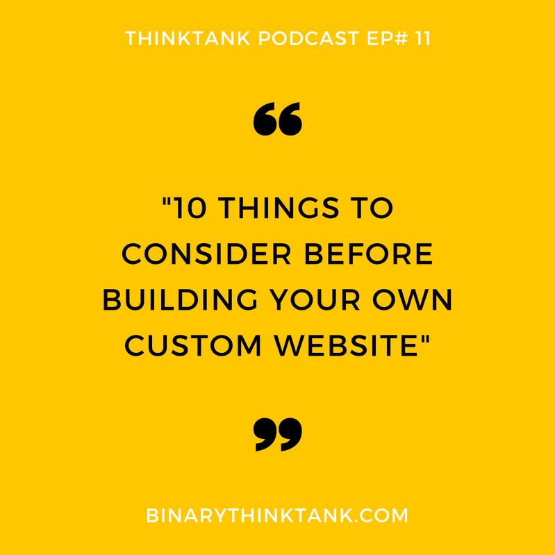 10 things to consider before building your own custom website