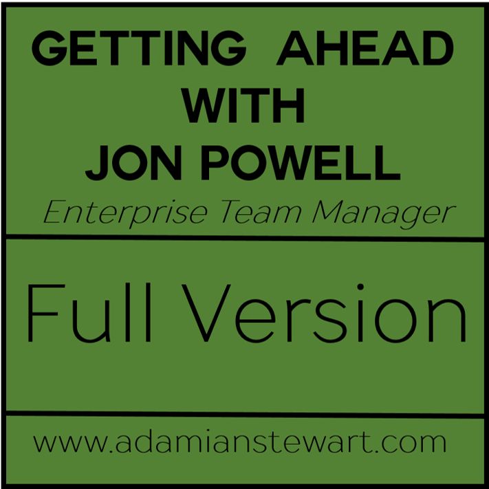 Getting Ahead With Jon Powell - Full