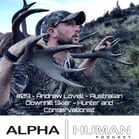 #09 - Andrew Lovell - Australian Downhill Skier - Hunter and Outdoorsman