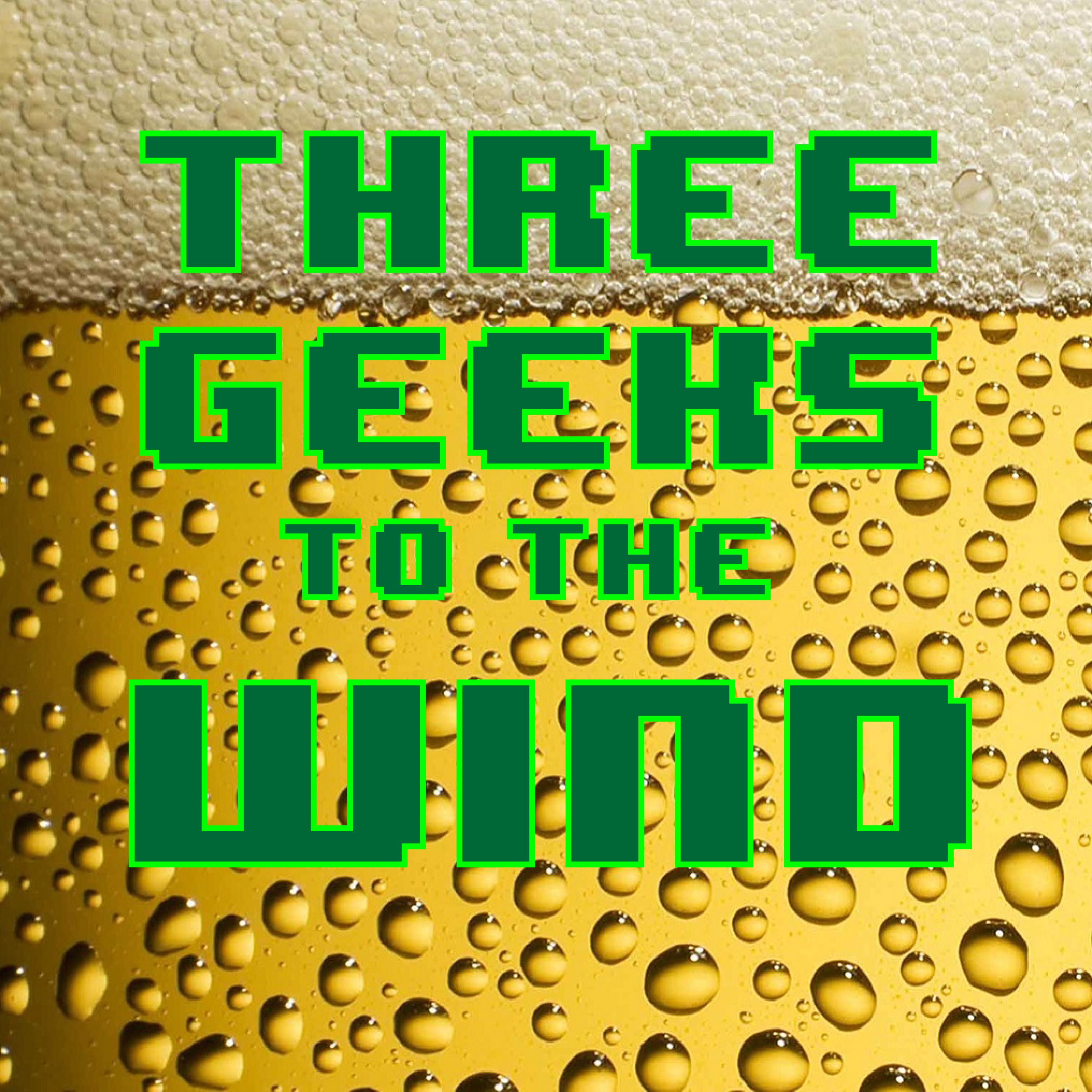 Three Geeks to The Wind Episode 6 "All About That Switch" Three Geeks to The Wind Episode 6 "All About That Switch"