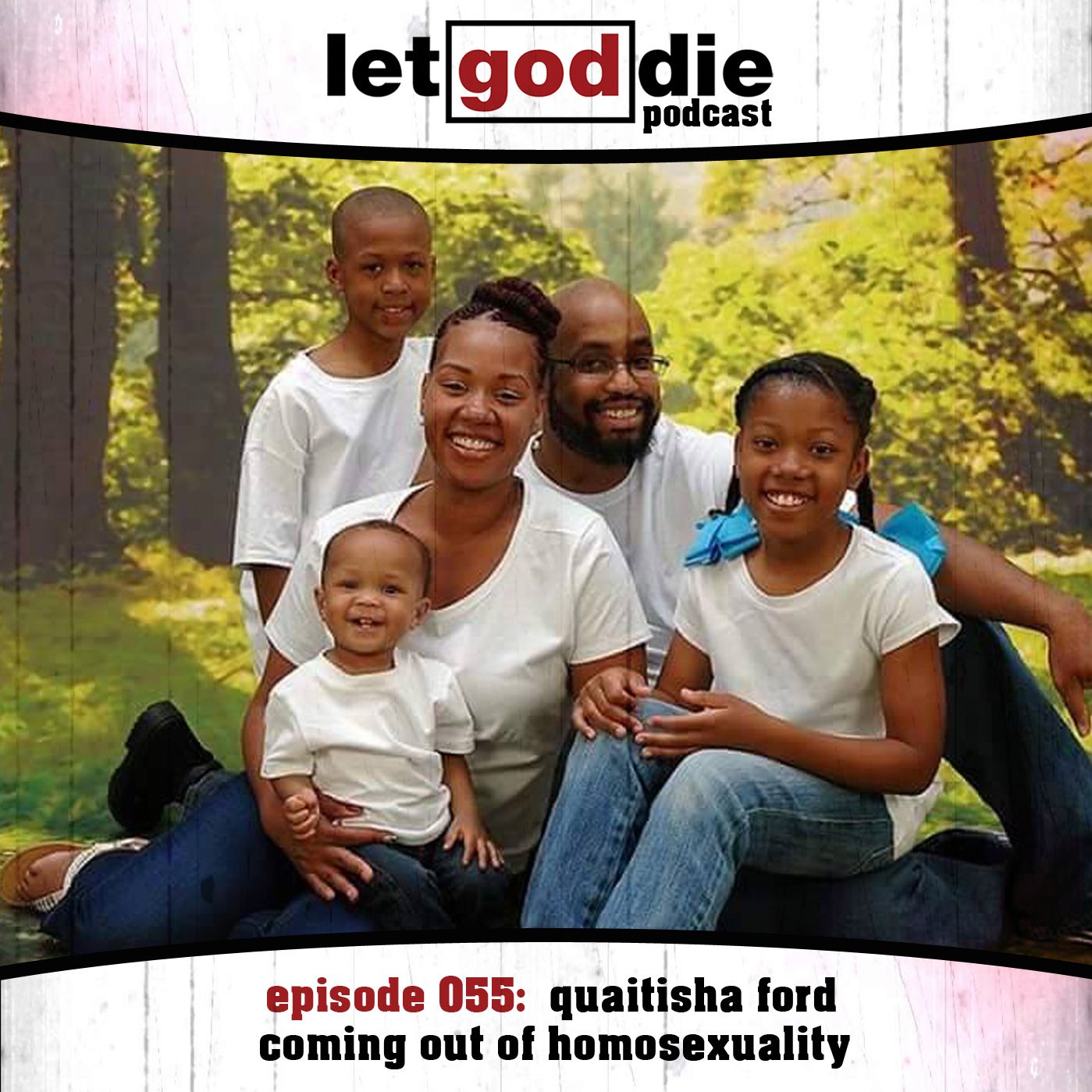 055 - quaitisha ford - coming out of homosexuality