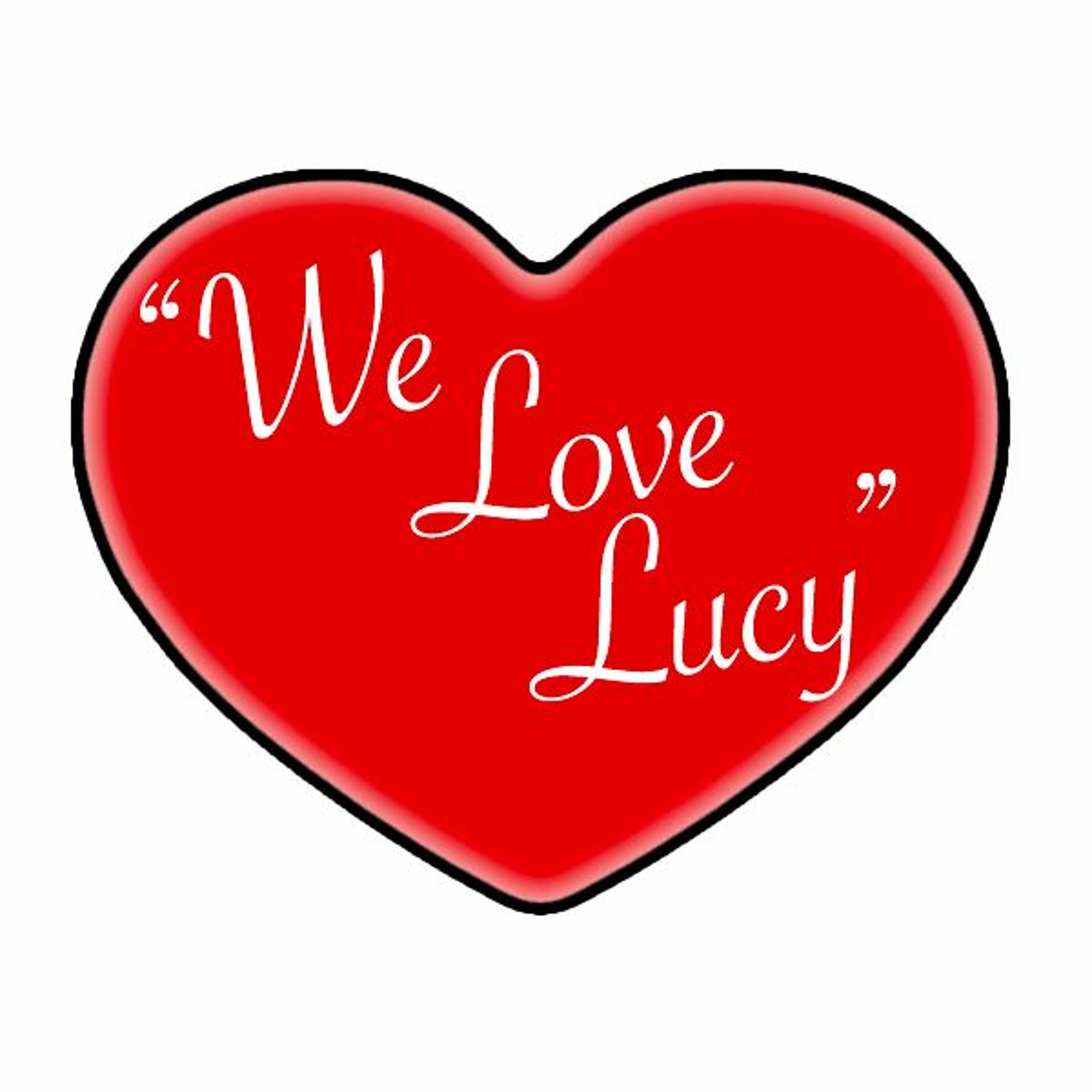 We Love Lucy