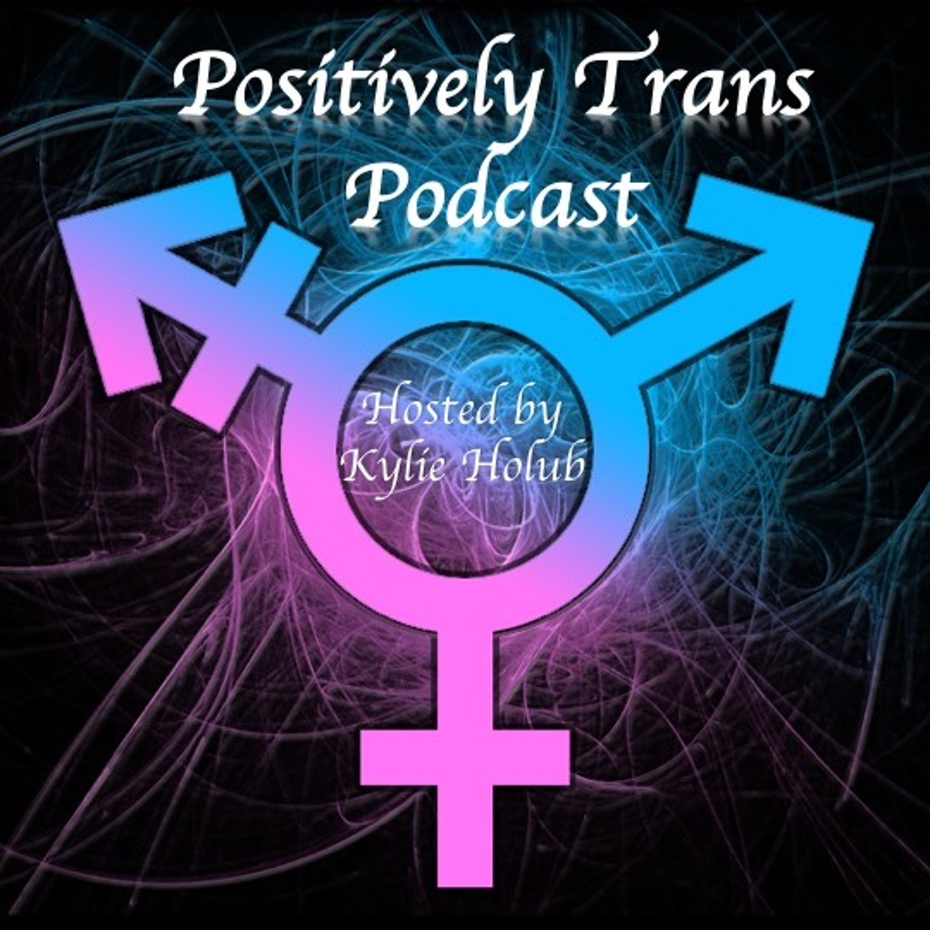 Episode 1: Positively Trans Podcast