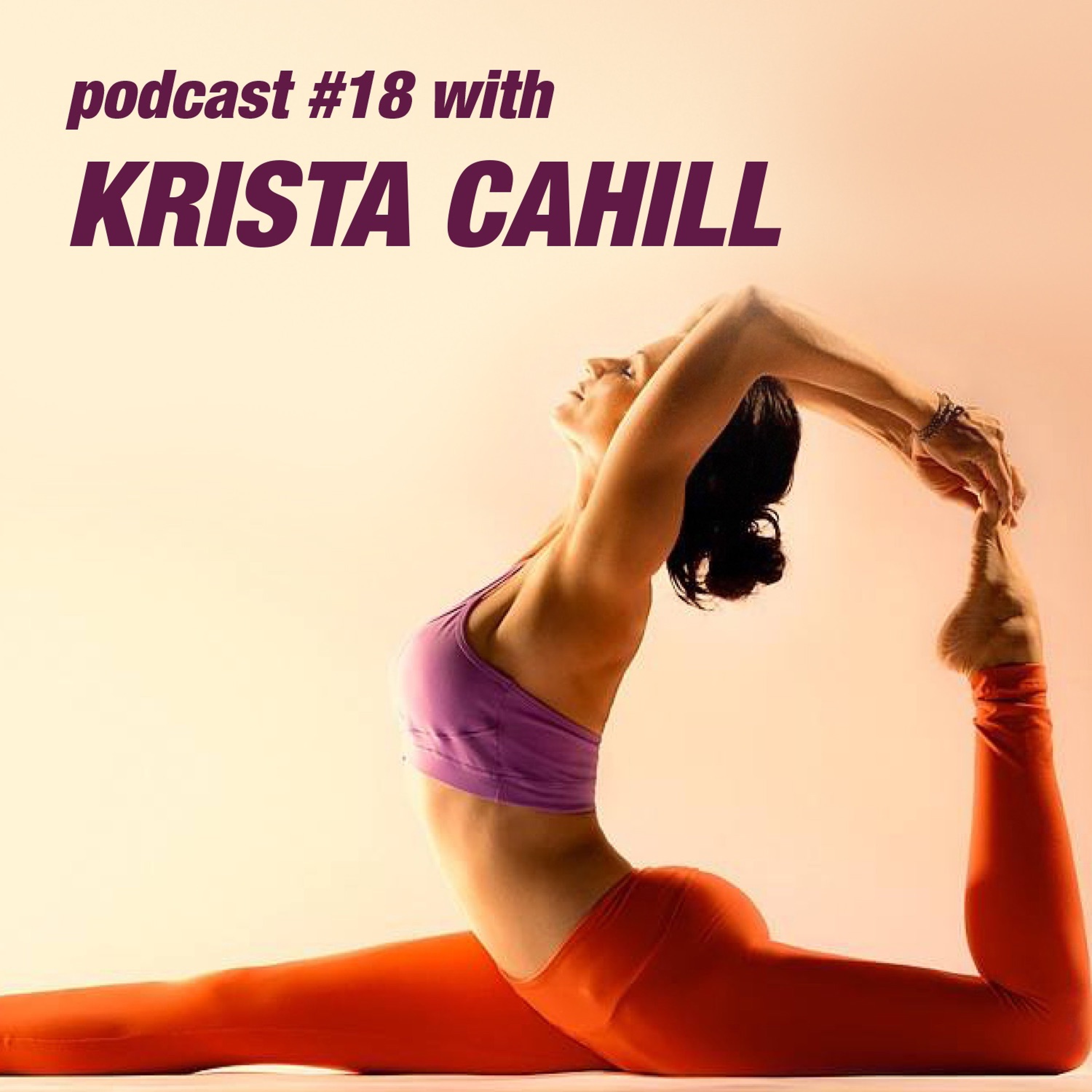 Change your consciousness and you will change the world with Krista Cahill