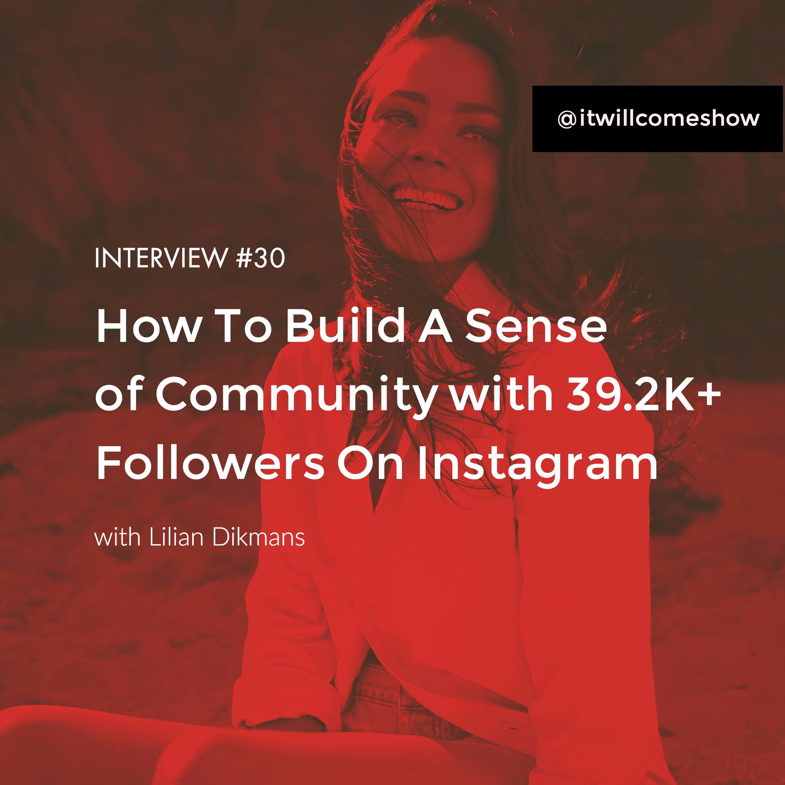 IWCF30 - How To Build A Sense of Community with 39.2K+ Followers On Instagram