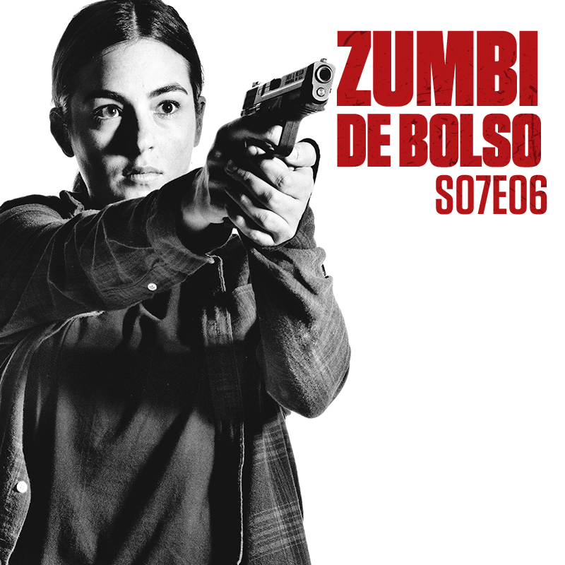Zumbi de Bolso #70 - Review de The Walking Dead 7x06 -Swear Zumbi de Bolso #70 - Review de The Walking Dead 7x06 -Swear