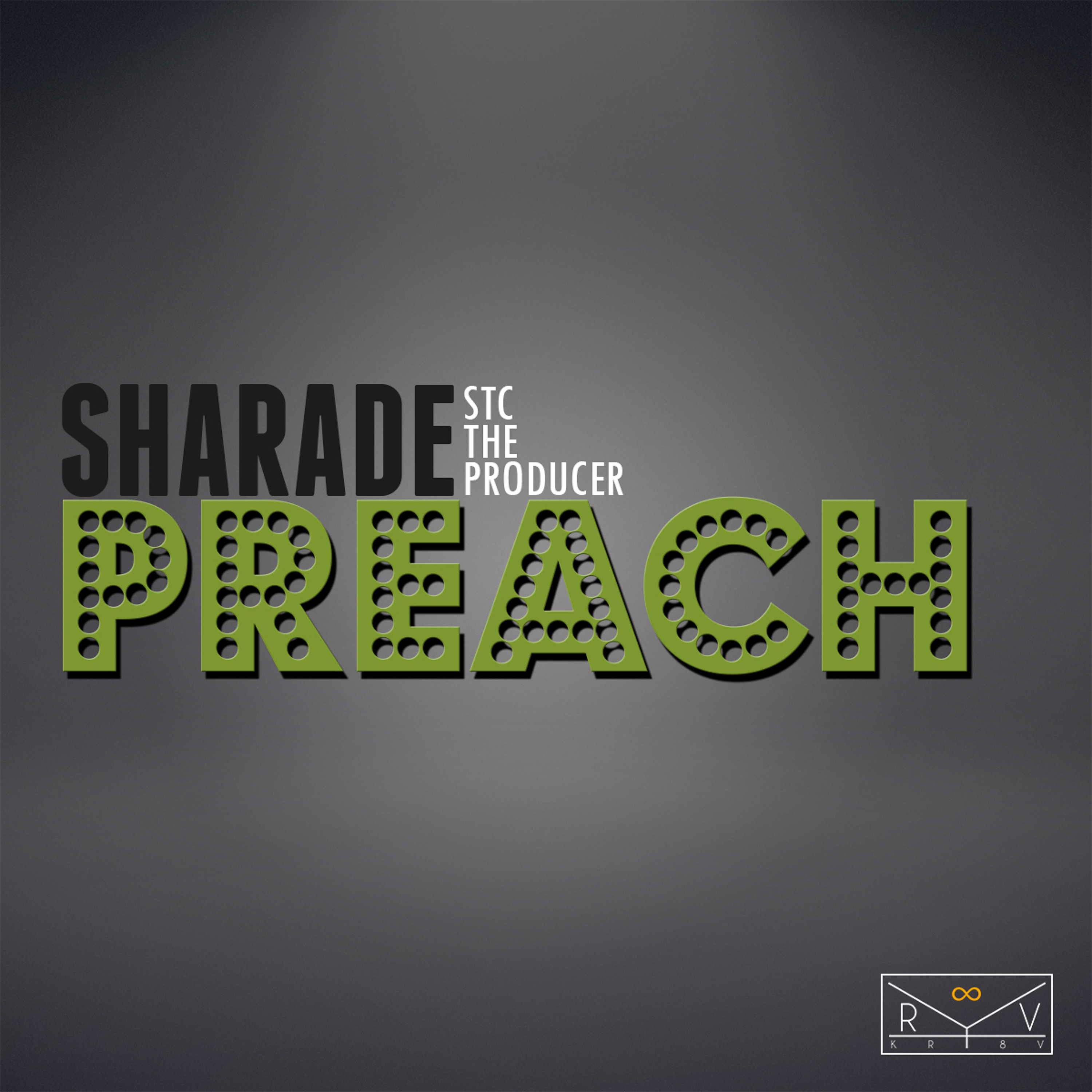Sharade - Preach (Prod. by STC The Producer)