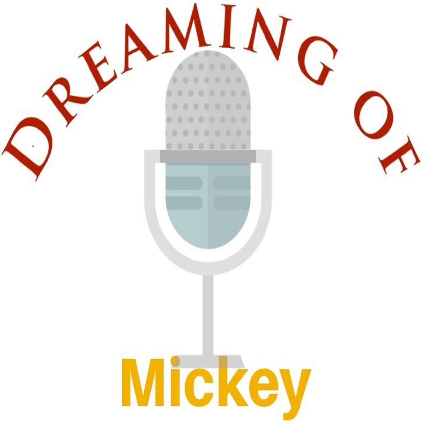 Dreaming of Mickey