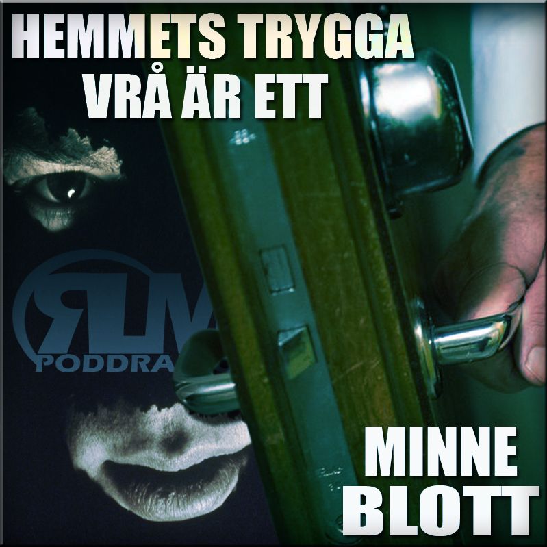 RLM - Hemmets trygga vrå är ett minne blott (EXTRA!) RLM - Hemmets trygga vrå är ett minne blott (EXTRA!)