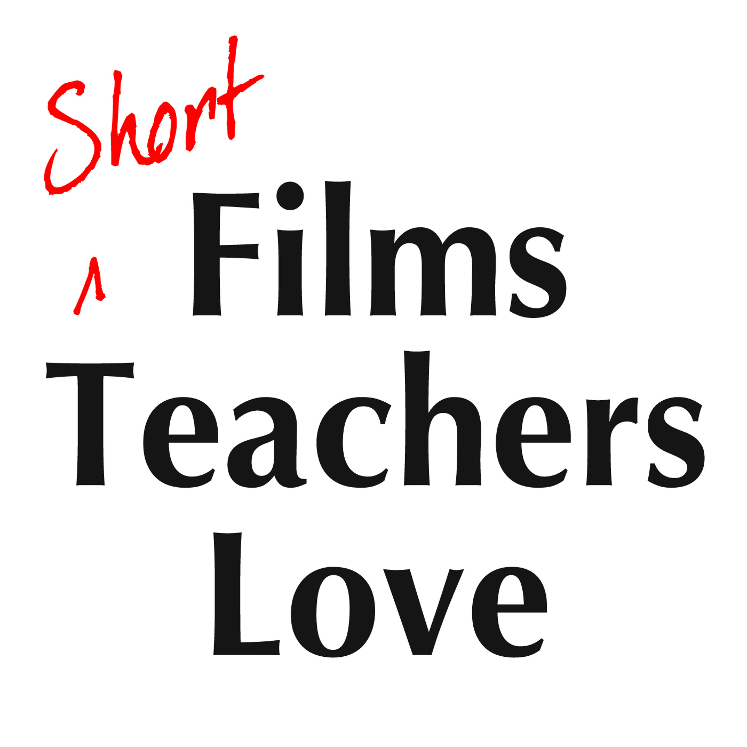 Short Films Teachers Love