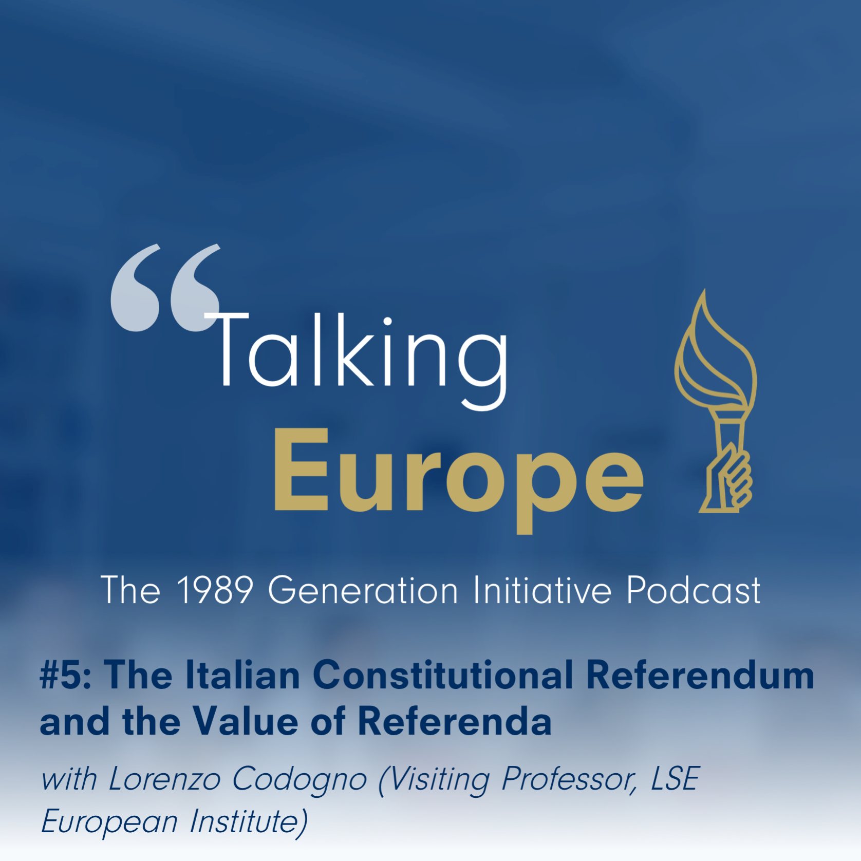 #5: The Italian Constitutional Referendum And the Value Of Referenda