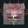 The Chainsmokers - Don't Let Me Down ft. Daya (Bass Boosted) - NAGA7O Edit