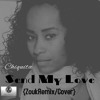 Send My Love(To Your New Lover)-Adele (Zouk Cover) by Chiquita