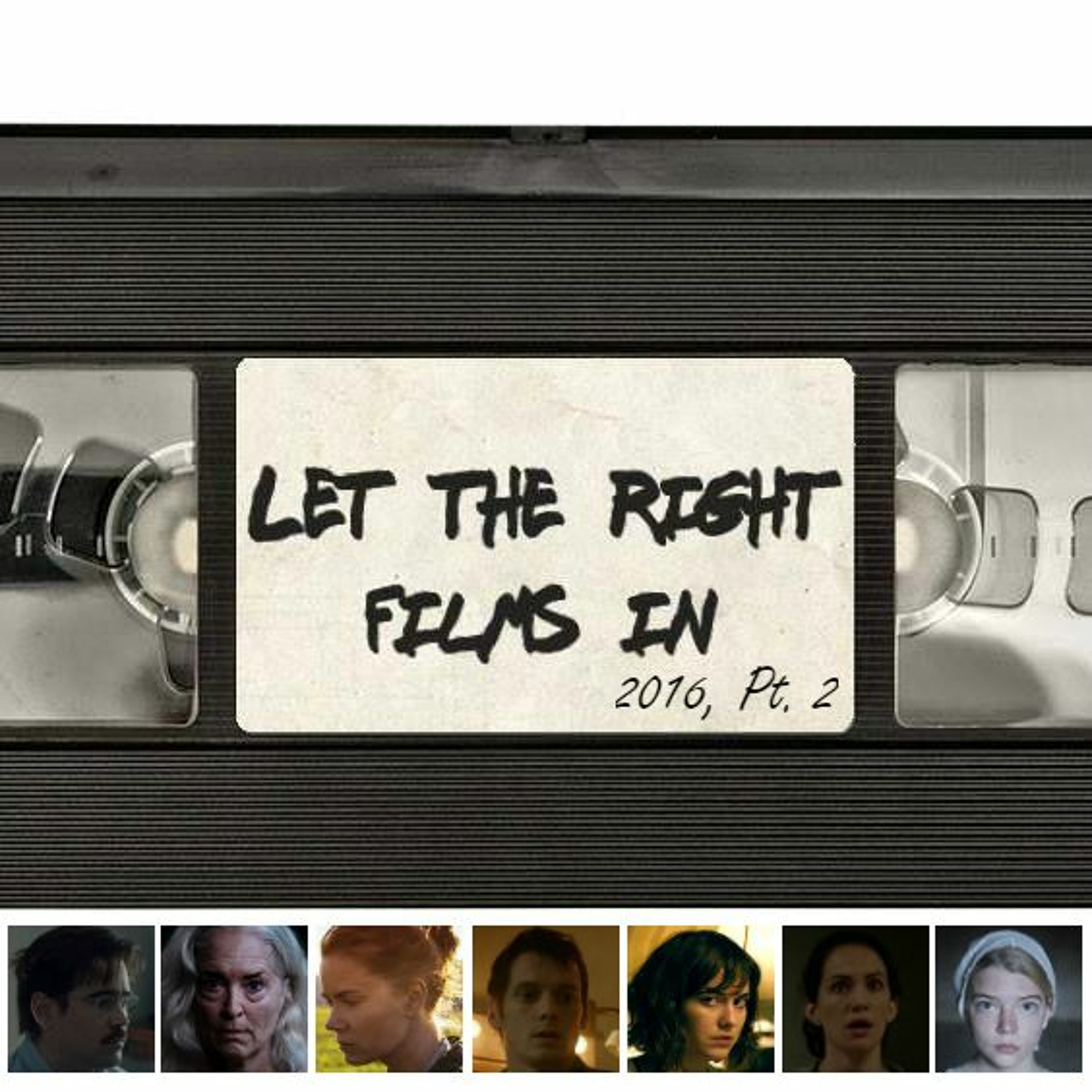 Let The Right Films In