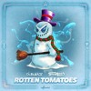 Dubloadz x Spag Heddy - Rotten Tomatoes (Free Download! Merry Cucksmas!)