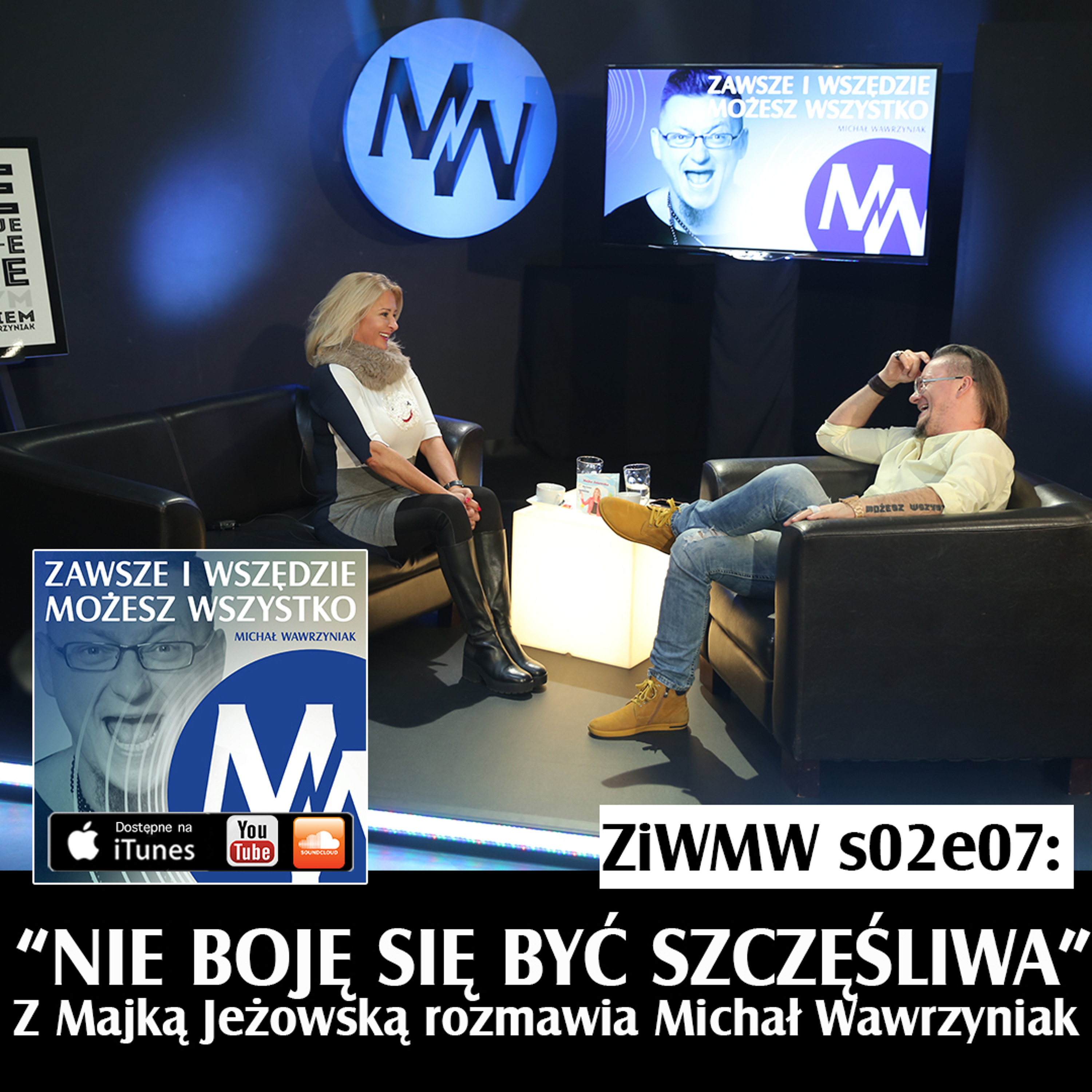 Zawsze i Wszędzie Możesz Wszystko Podcast