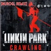 Linkin Park Crawling Nurogl 140 Remix ~ 2017 Mp3