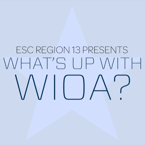 What's Up With WIOA - Episode 2