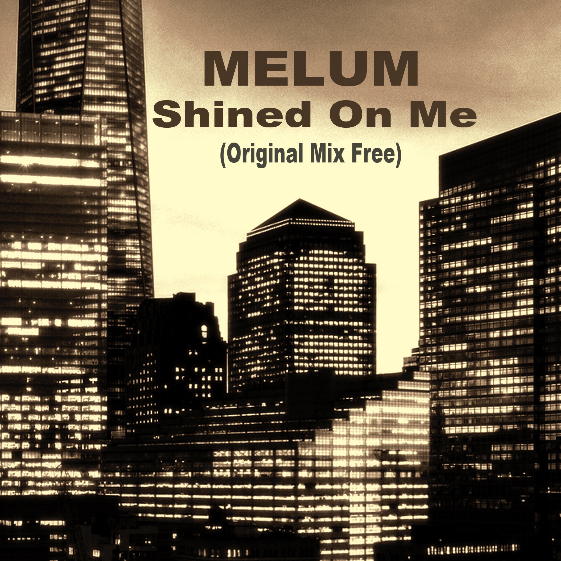Melum- Shined On Me (Original Mix)