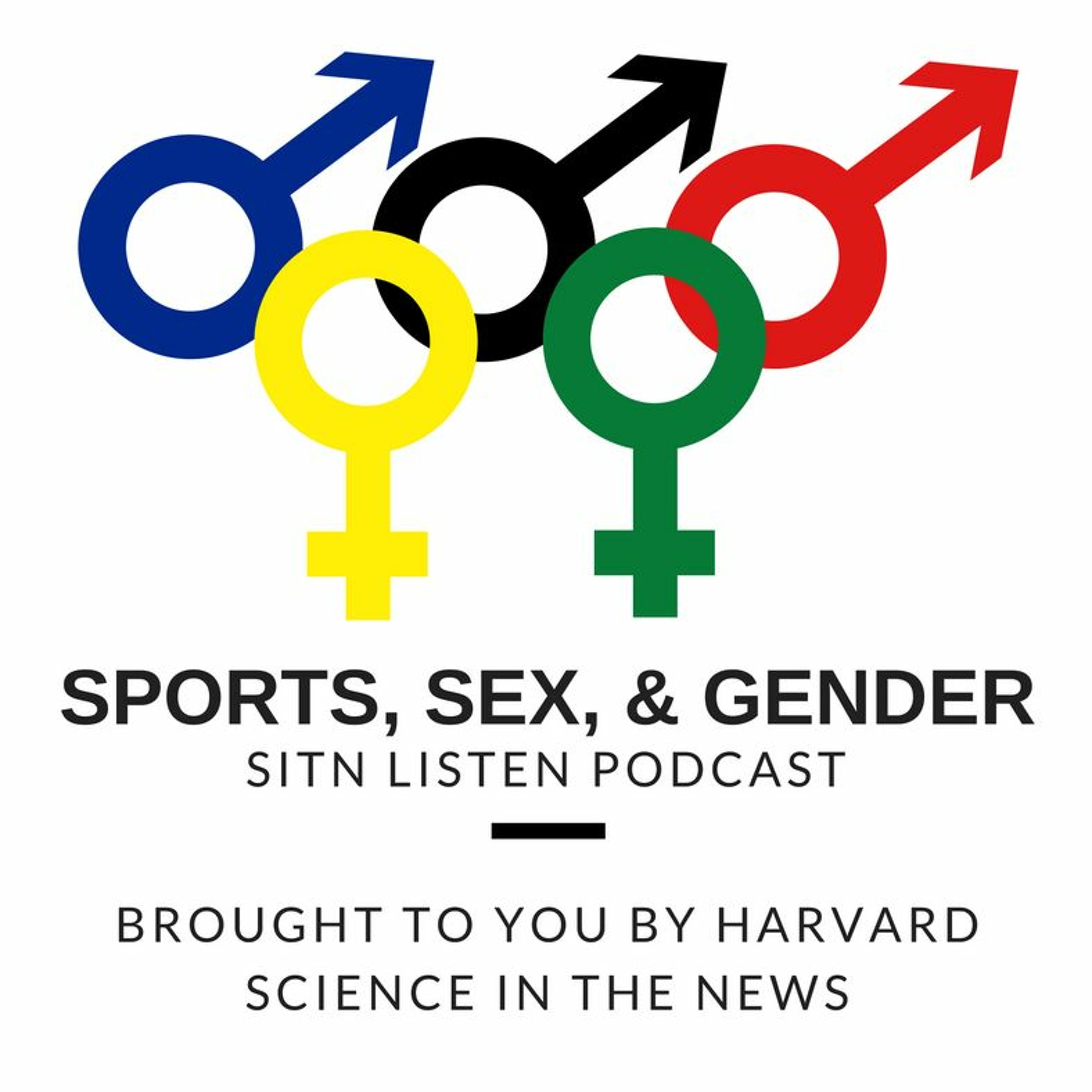 Sit'N Listen! Episode 10: Sports, Sex, and Gender