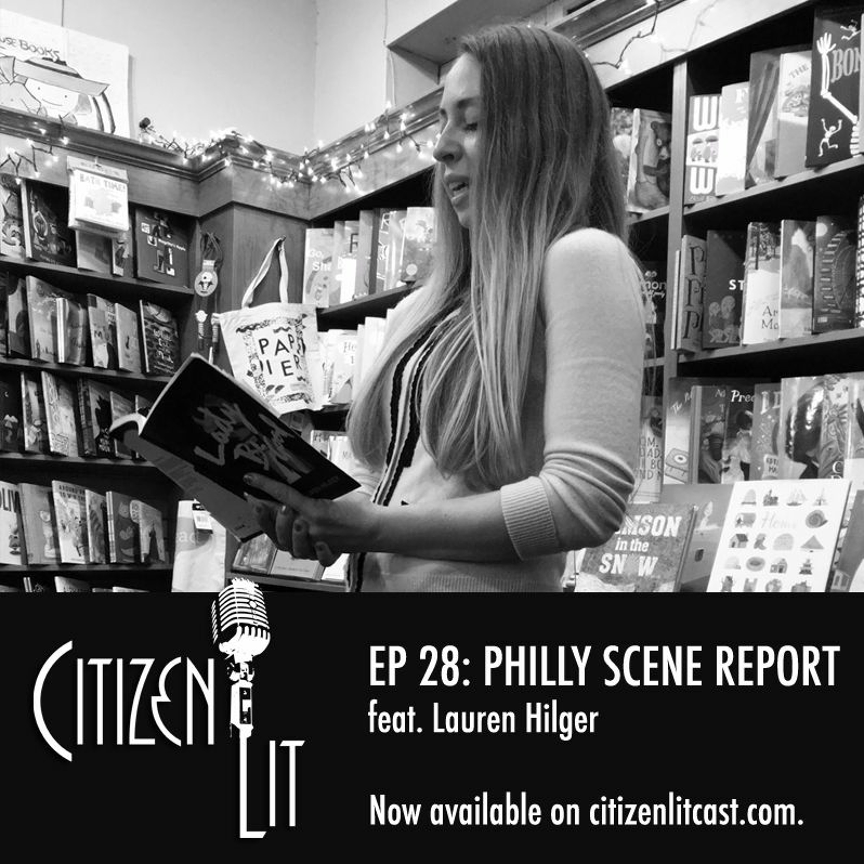 Episode 28: Philadelphia Scene Report feat. Lauren Hilger