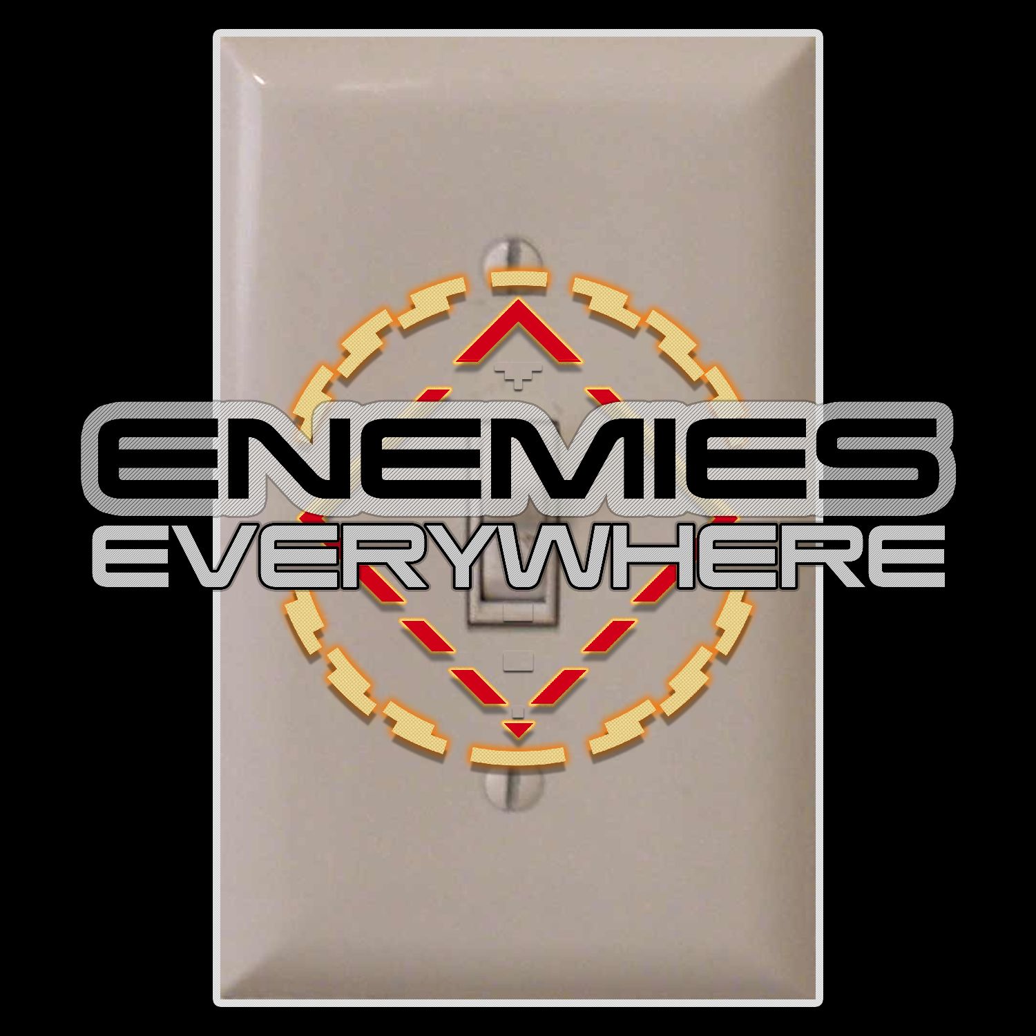 Enemies Everywhere Podcast #0001 : Switchin'