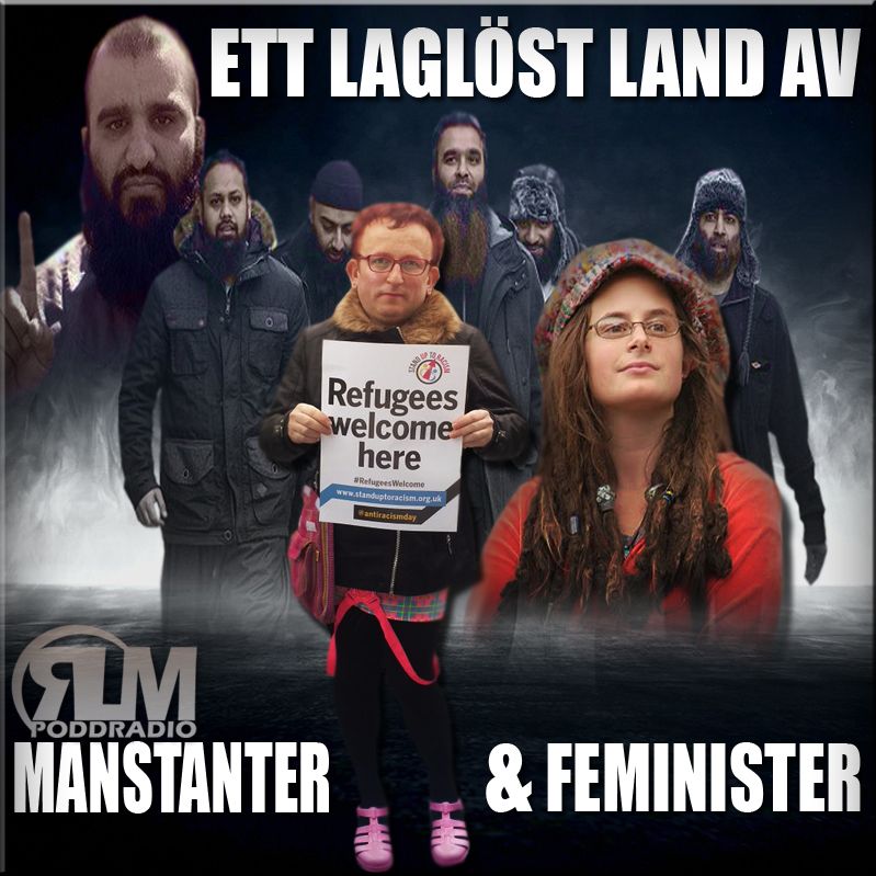RLM - Ett Laglöst Land Av Manstanter & Feminister RLM - Ett Laglöst Land Av Manstanter & Feminister