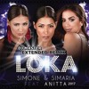 Simone Simaria Anitta - Loka ft. Anitta - (Extended Master remix) 2017