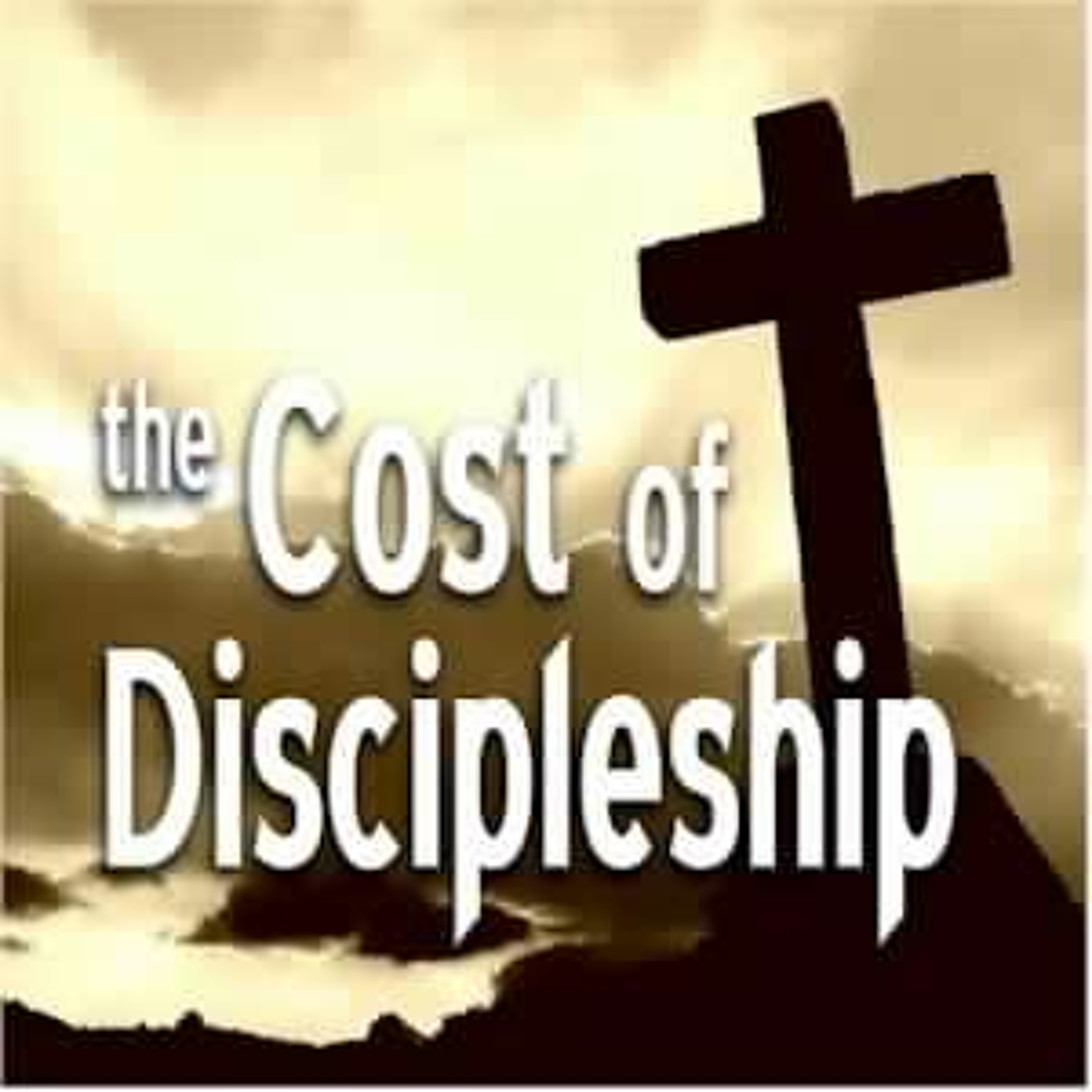 The Cost Of Discipleship