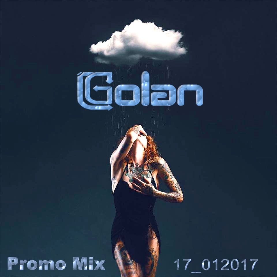 DJ Golan - PromoMix17_012017 DJ Golan - PromoMix17_012017