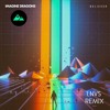 Imagine Dragons - BELIEVER (LNVS Remix)