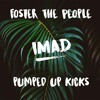 Foster The People Pumped Up Kicks Imad Remix Mp3