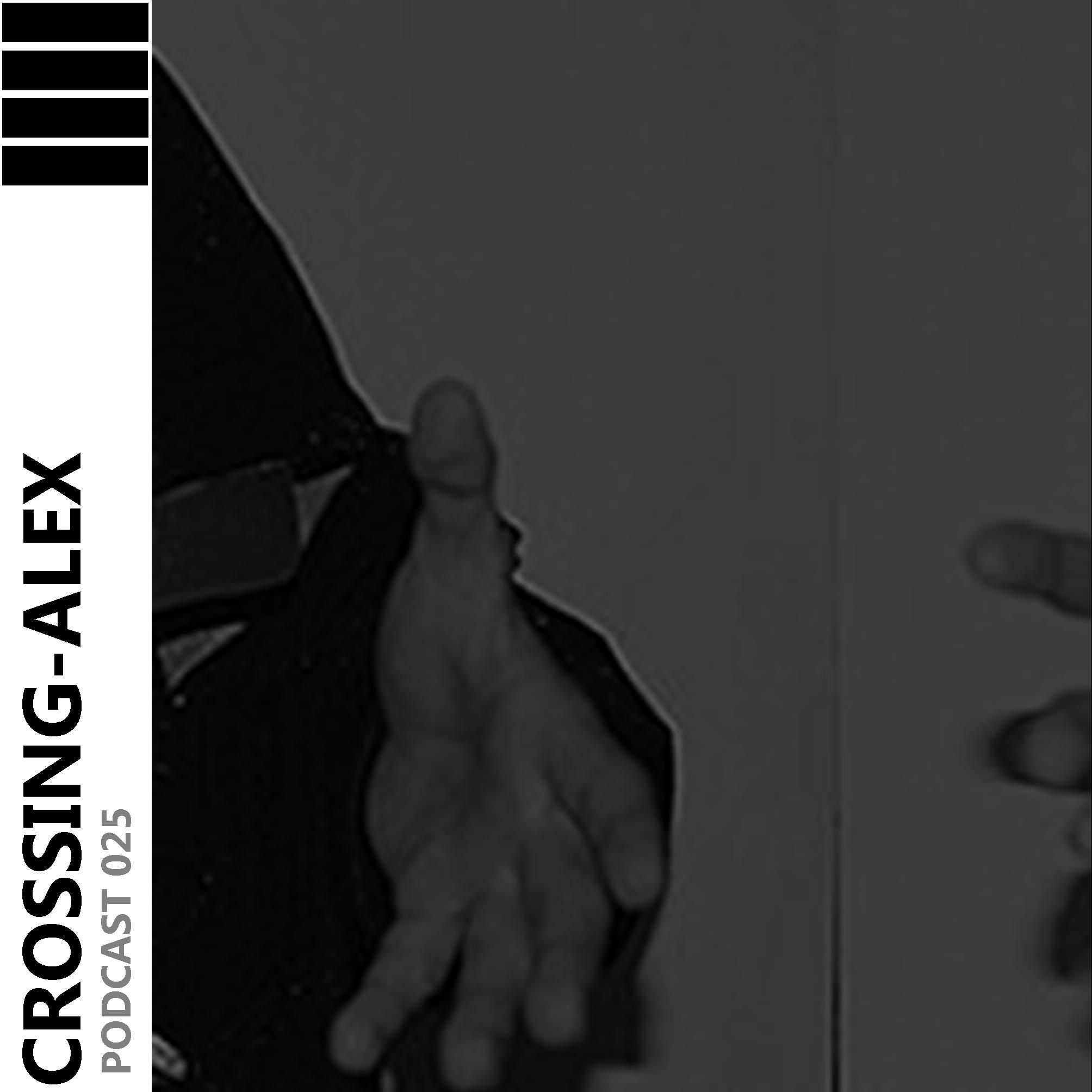 CROSSING - ALEX PODCAST 025 - Gotshell