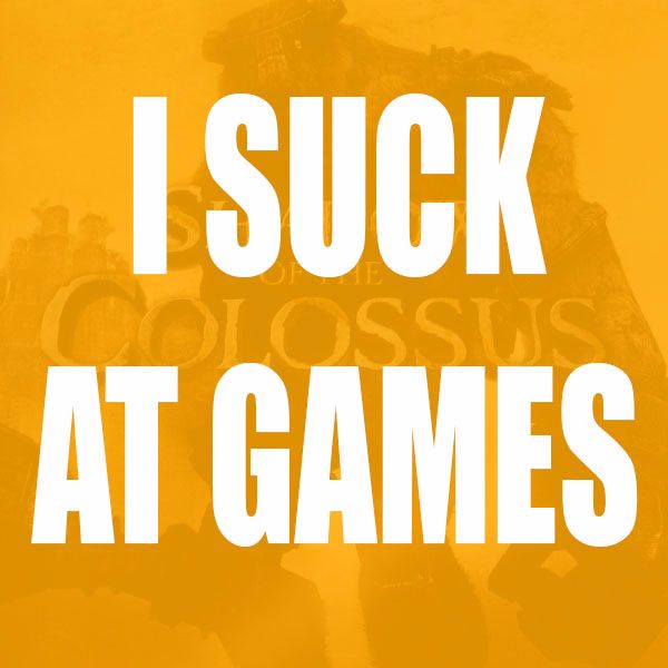I SUCK AT GAMES: EP.01 - Shadow Of The Colossus (Part 1)