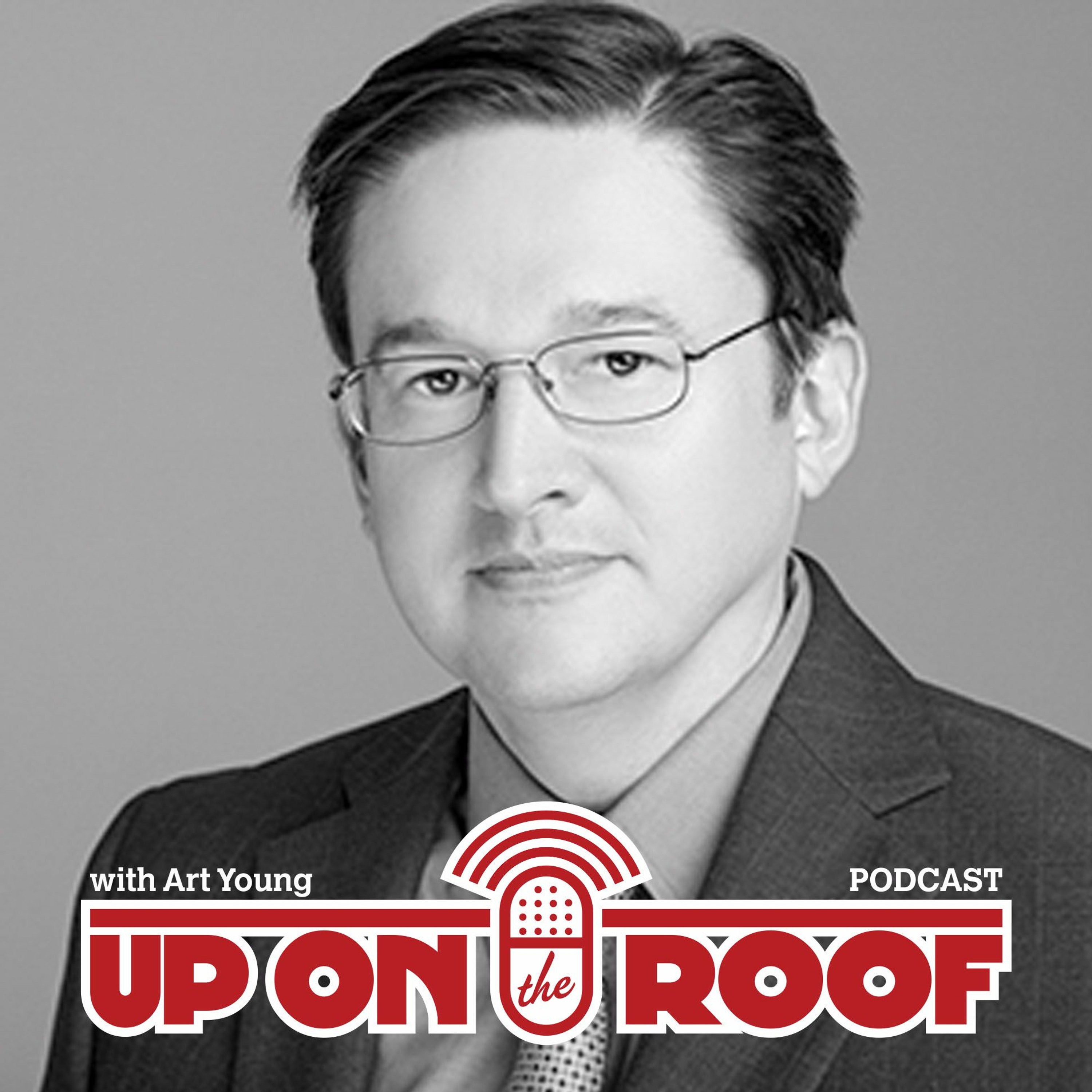 Up On The Roof Podcast