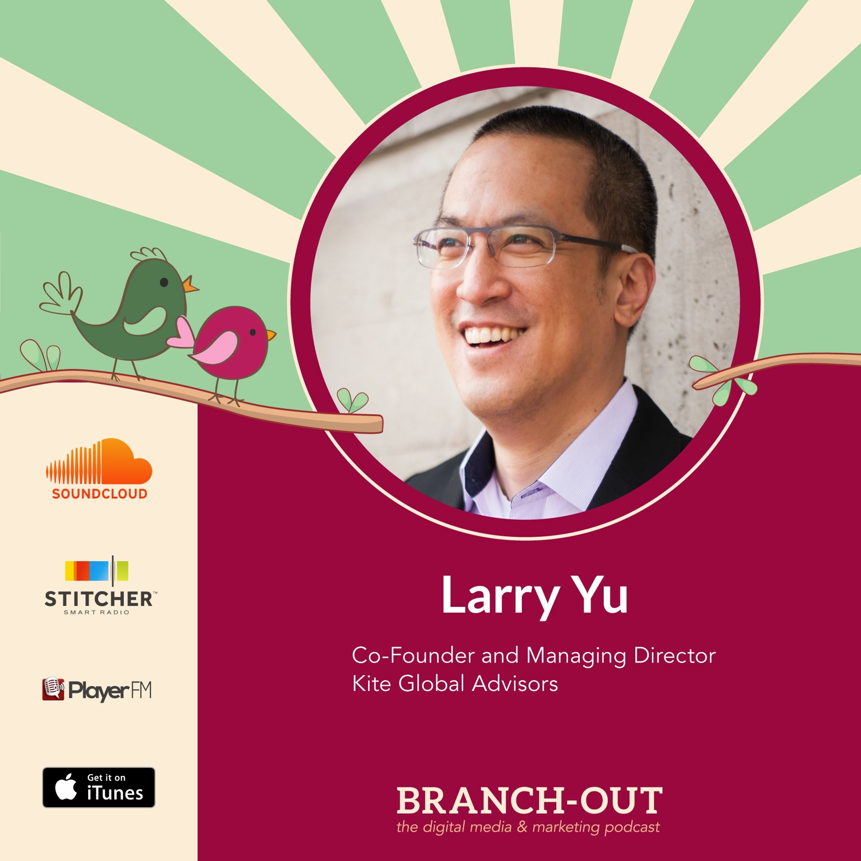 How to Leverage Thought Leadership for Your Business Ft. Larry Yu