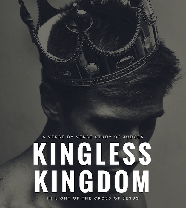 Kingless Kingdom - Intro To Judges