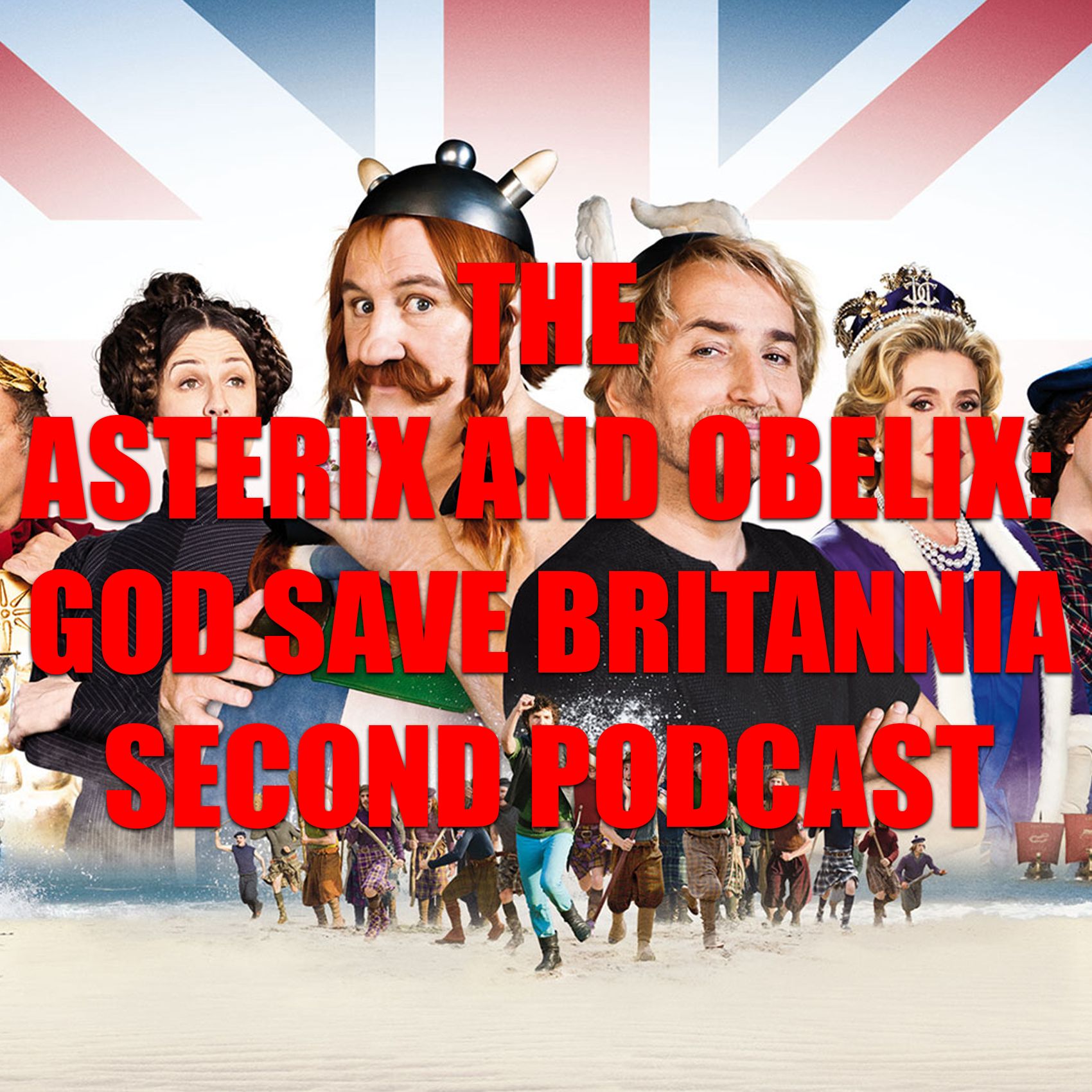 The Asterix and Obelix: God Save Britannia Second Podcast - Second Eighteen